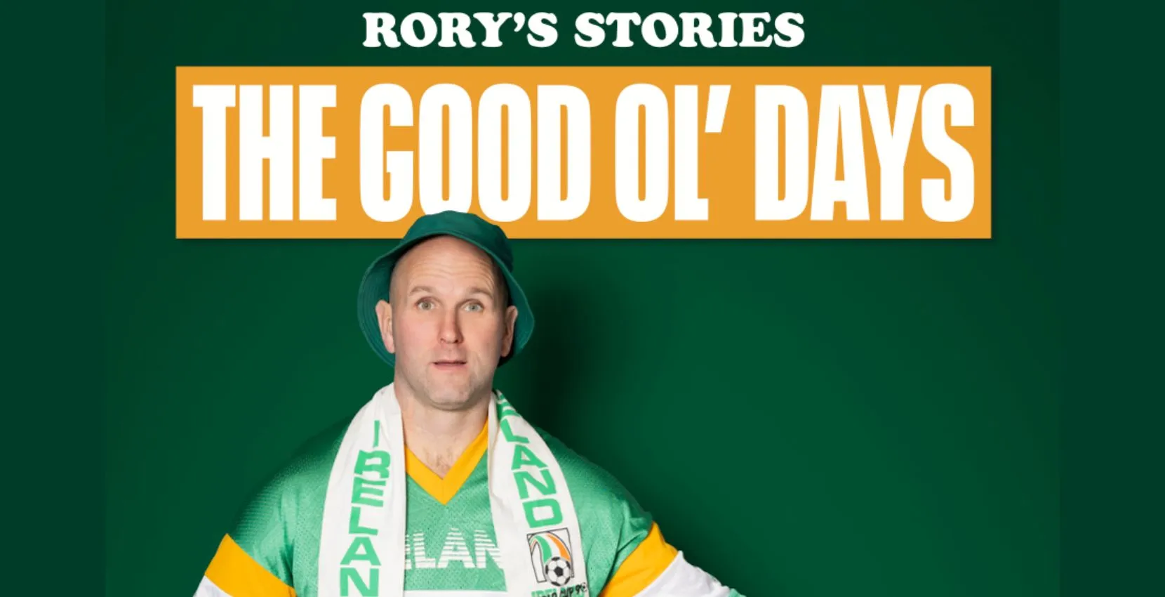 Rory’s Stories: The Good Ol’ Days