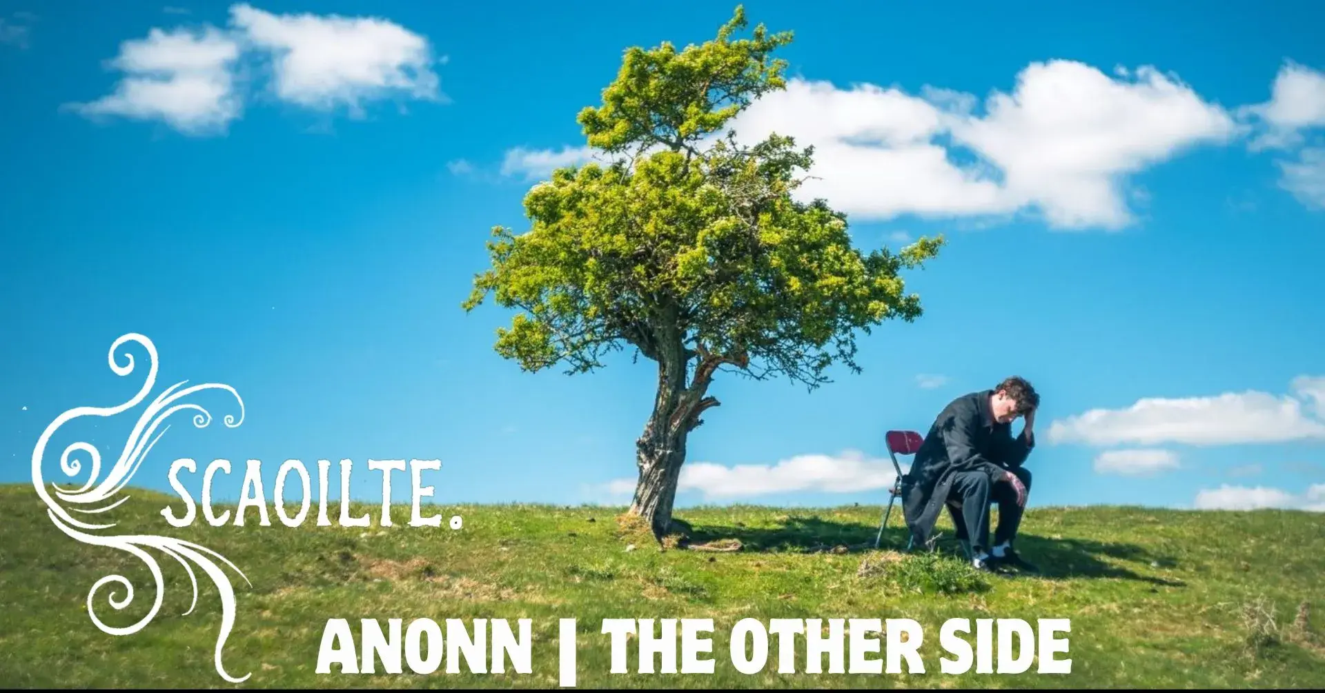 Anonn | The Other Side presented by Scaoilte Theatre
