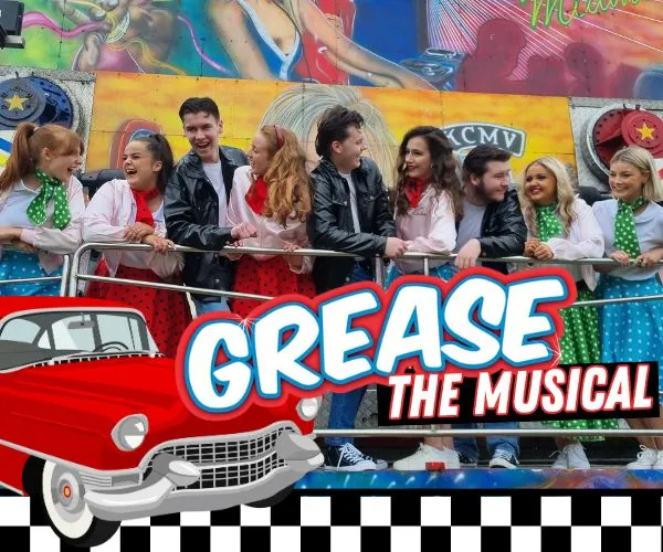 ***Photo of teenagers dressed in 1950s costumes on a fairground ride. Text "Grease The Musical"