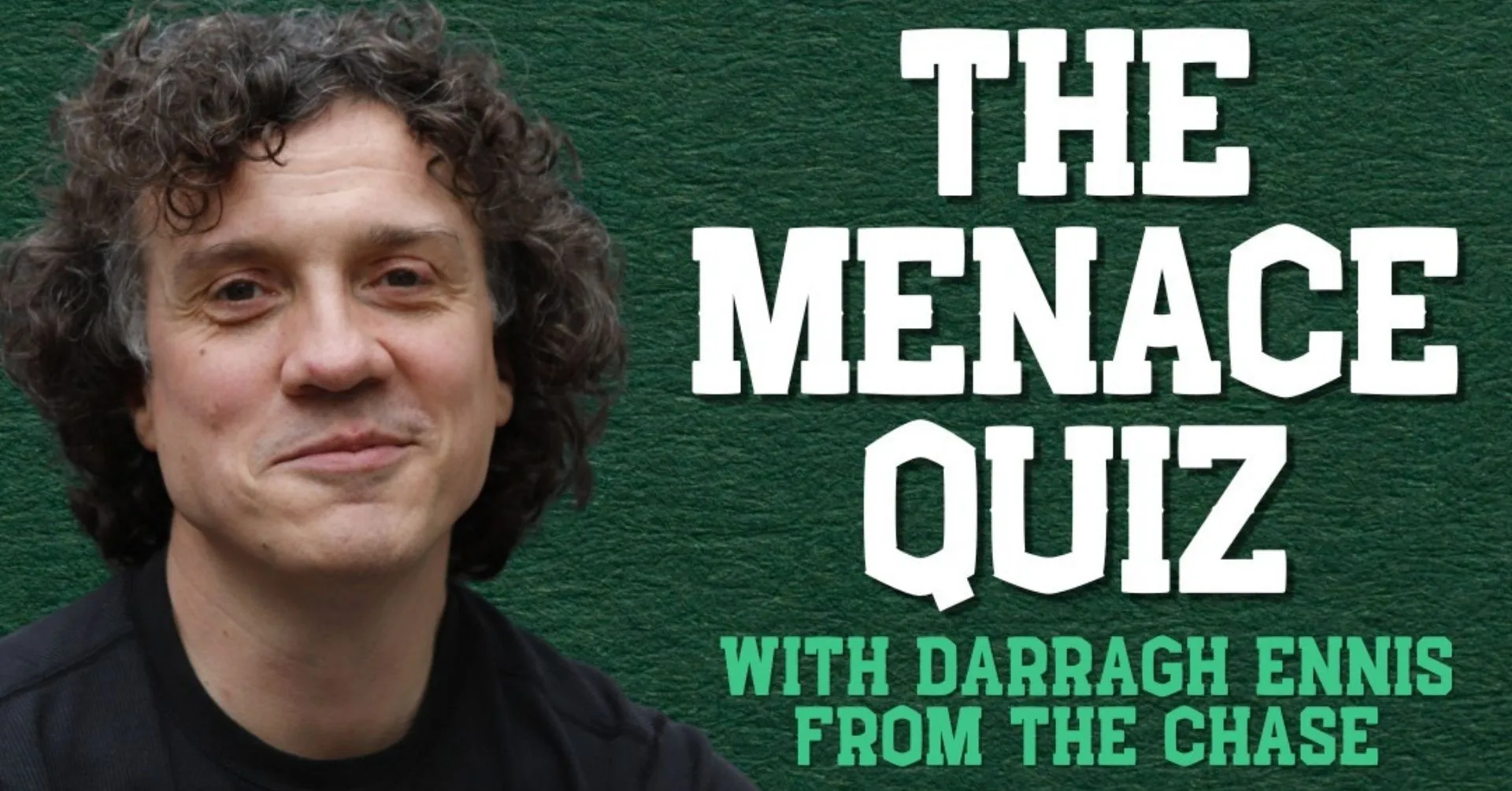 The Menace Quiz with Darragh Ennis