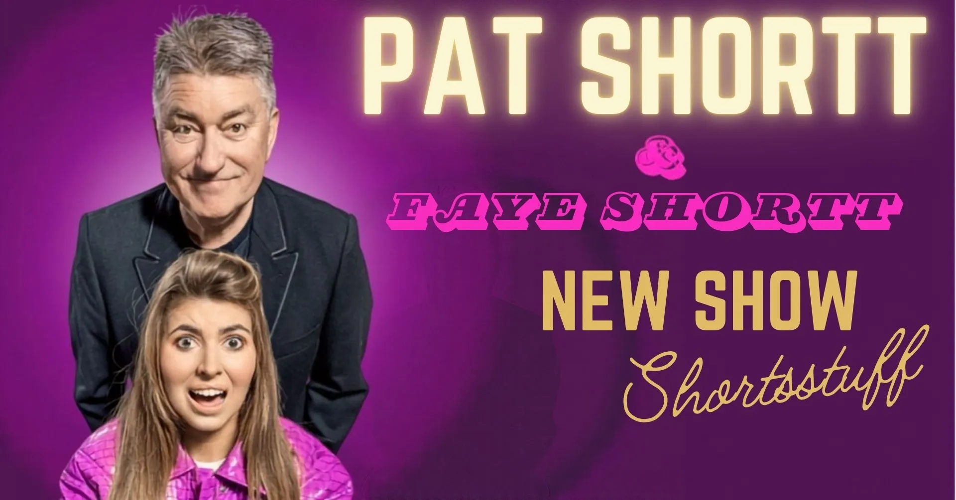 Pat Shortt & Faye Shortt ”Shortt Stuff”