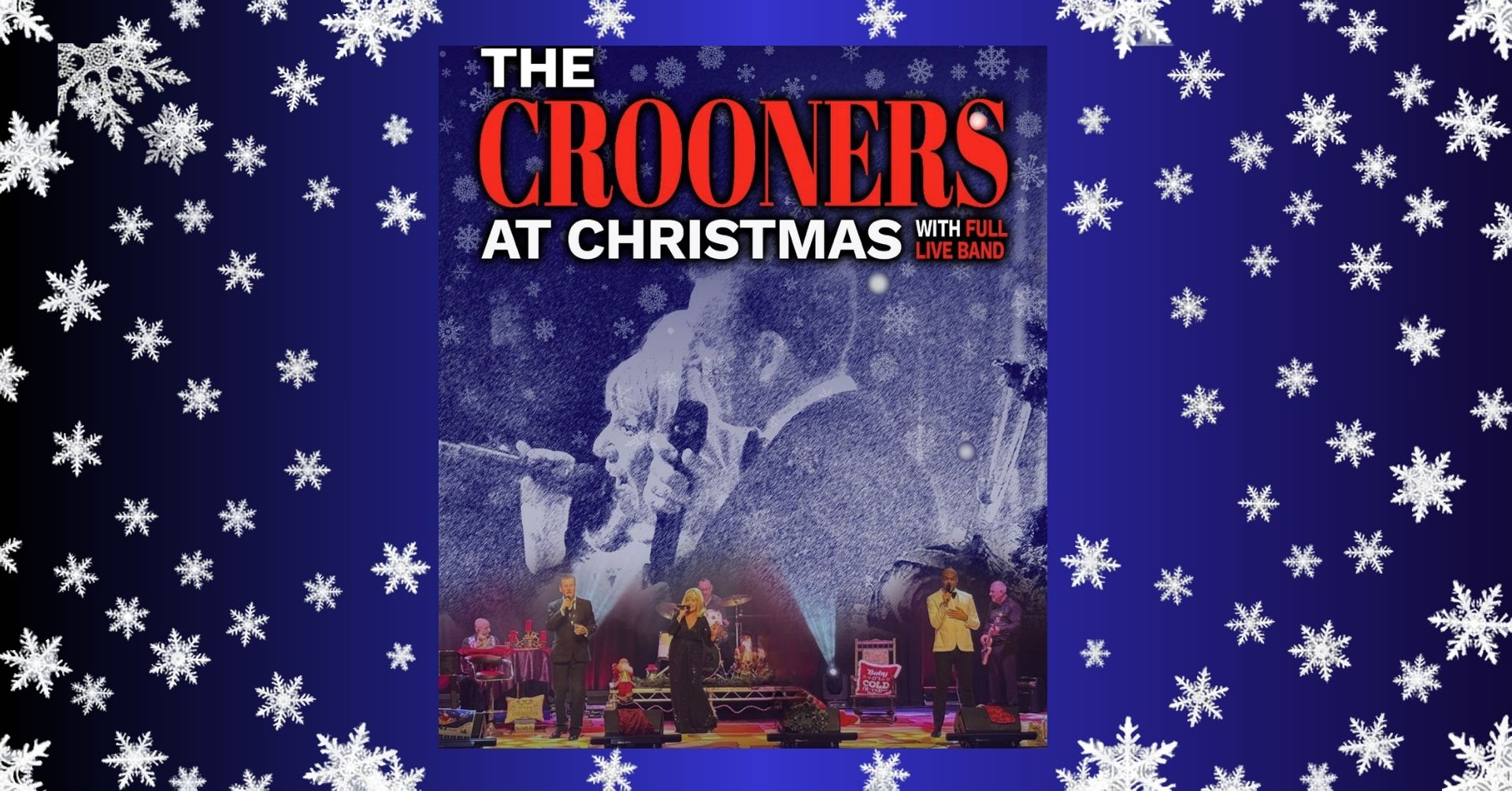  The Crooners at Christmas Show