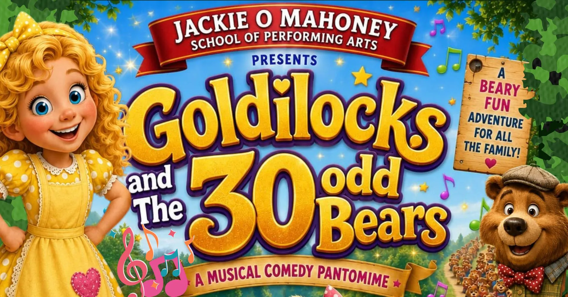 15th-16th Dec: Goldilocks & The 30 Odd Bears presented by Jackie O Mahoney SPA